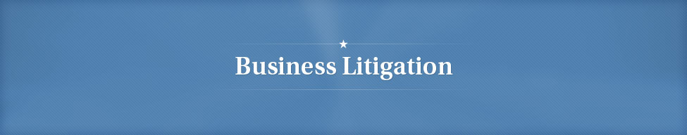 Boston Massachusetts General Business Litigation Attorney